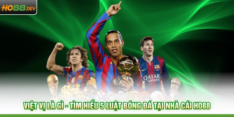 Việt vị là gì